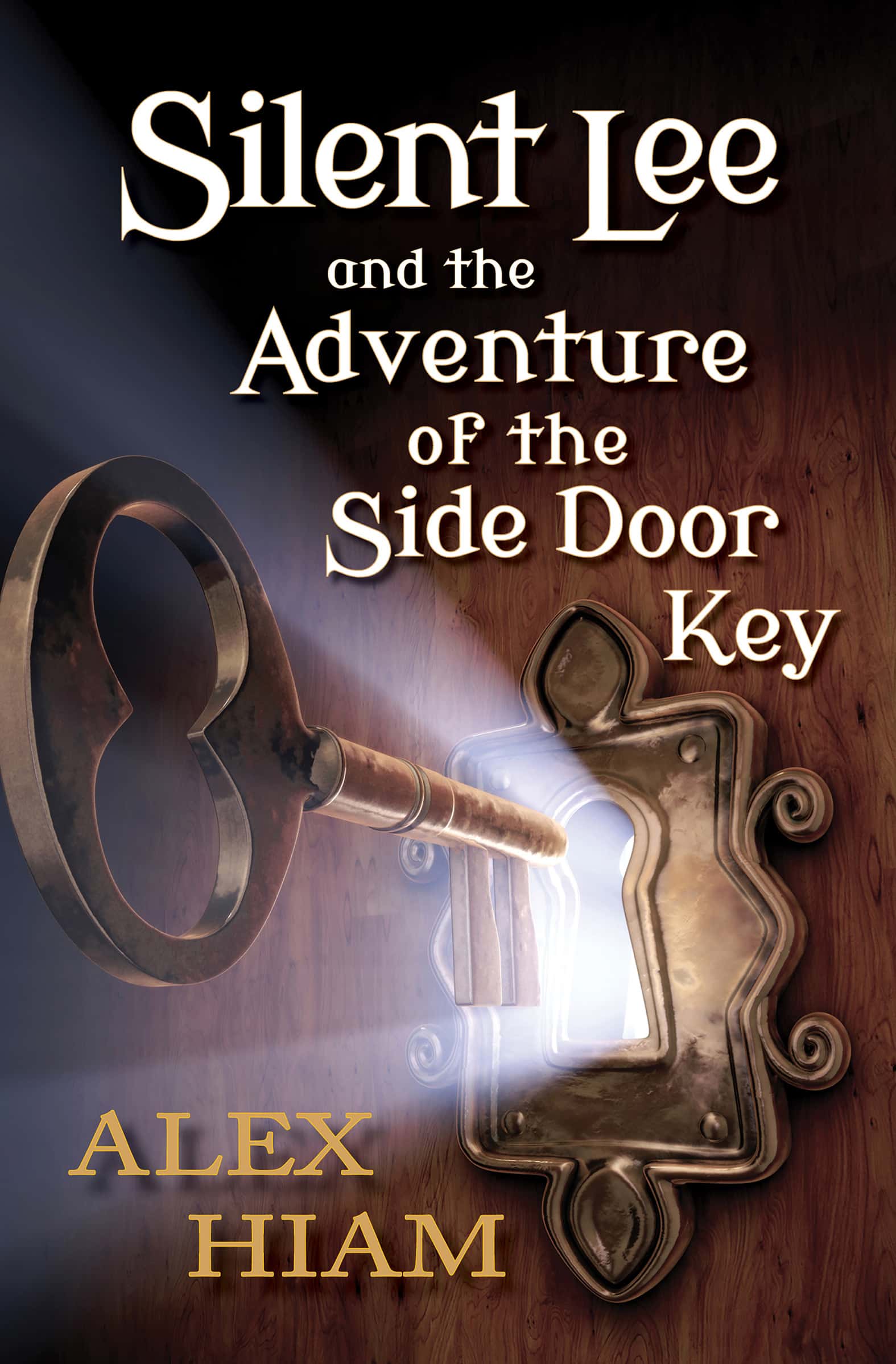 Silent Lee and the Adventure of the Side Door Key by Alex Hiam