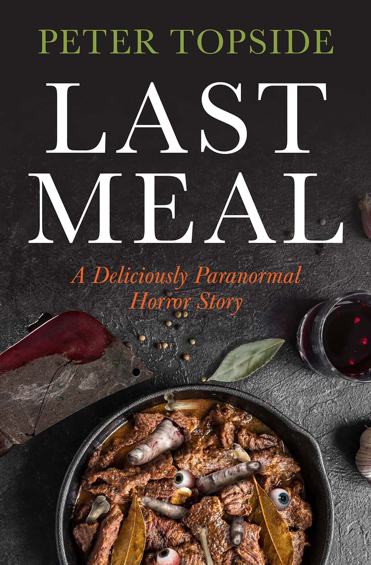 The Last Meal by Doug Svolos (Peter Topside)