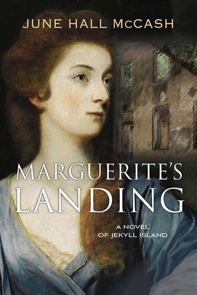 Marguerite's Landing by June Hall McCash