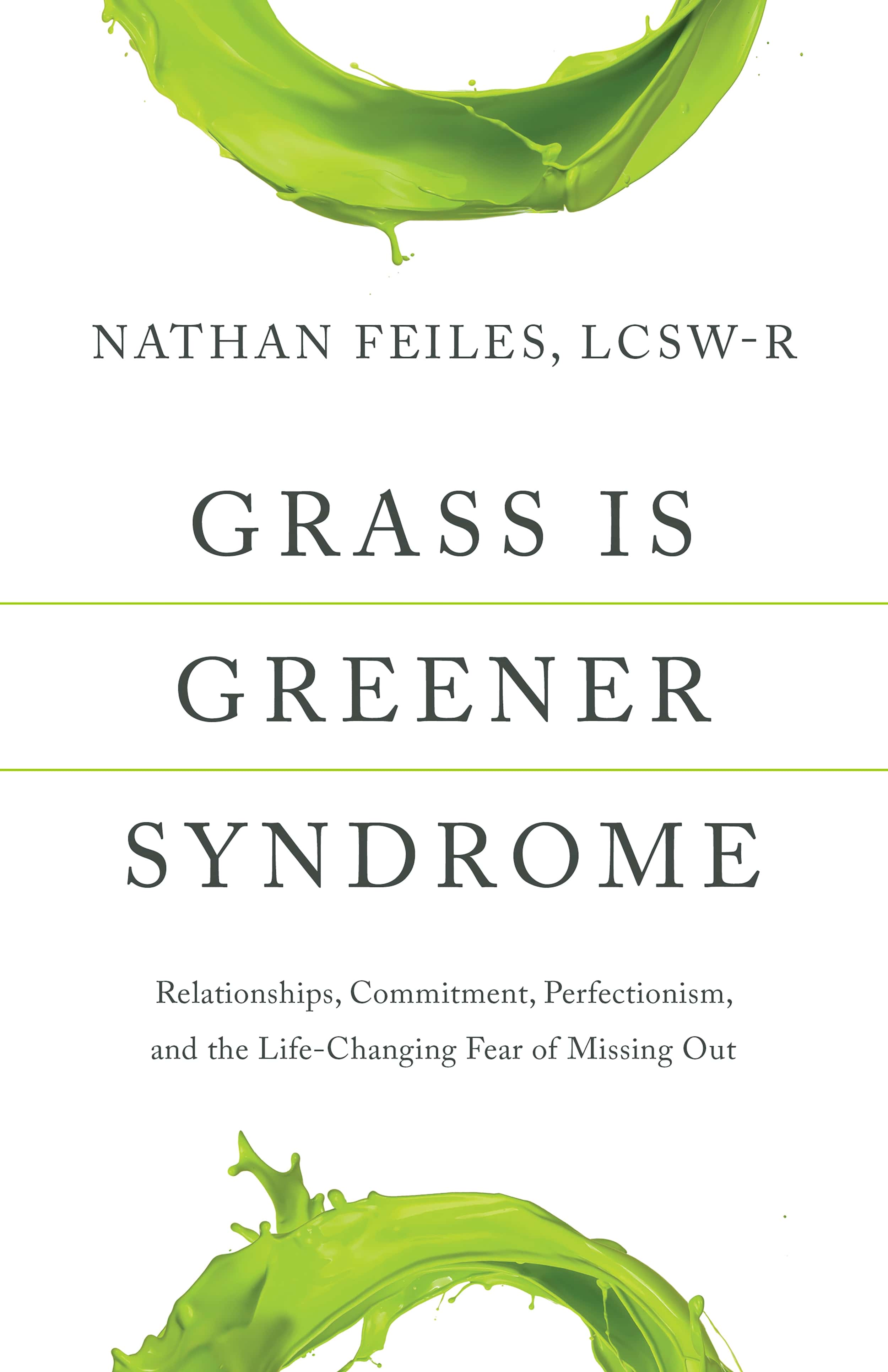 Grass Is Greener Syndrome by Nathan Feiles, LCSW-R