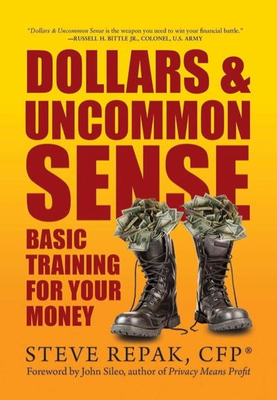 Dollars & Uncommon Sense by Steve Repak