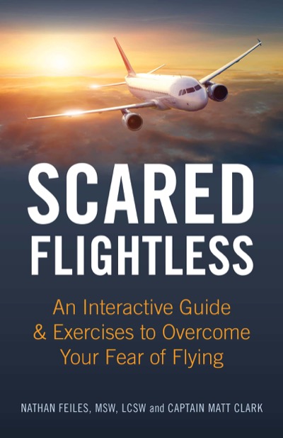 Scared Flightless by Nathan Feiles and Captain Matt Clark